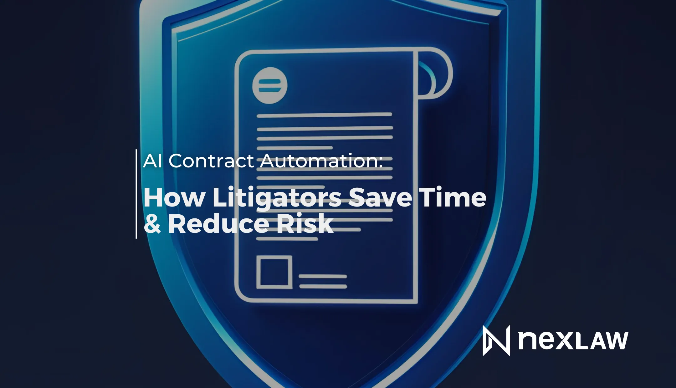 AI Contract Automation: How Litigators Save Time & Reduce Risk