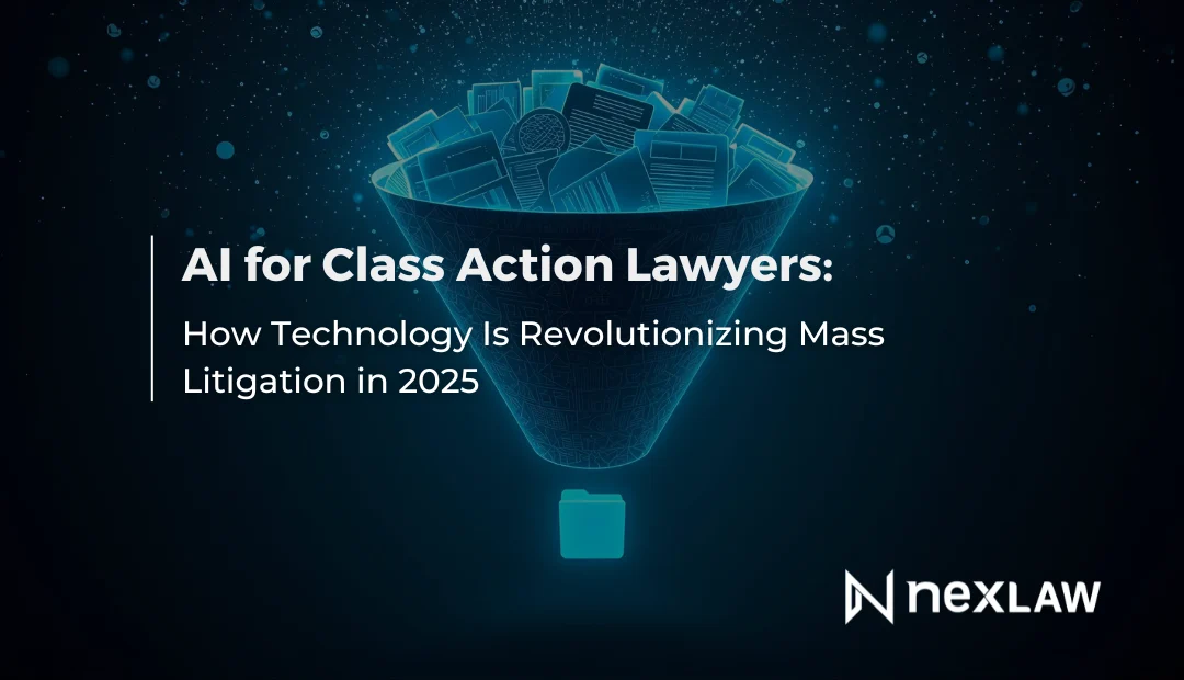 AI for Class Action Lawyers: Transform Your Litigation Workflow
