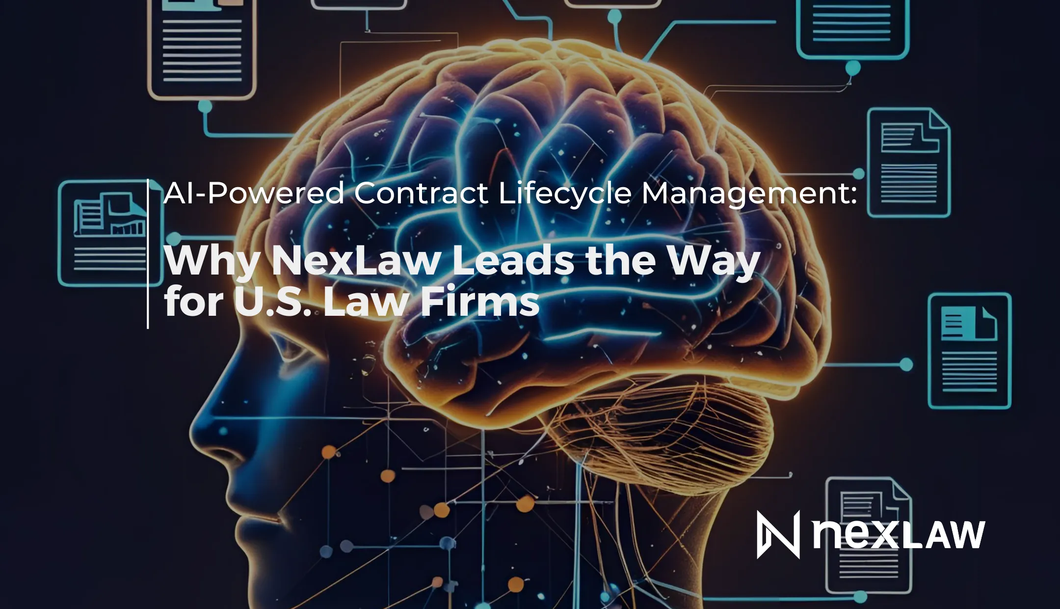 AI Contract Lifecycle Management for U.S. Law Firms | NexLaw Leads the Way