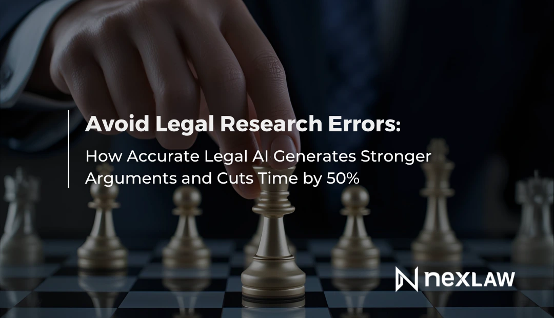 Accurate Legal AI to Reduce Research Time & Errors