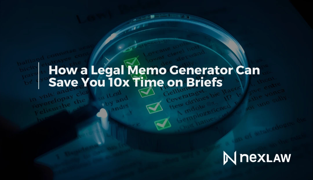 How a Legal Memo Generator Saves 10x Time on Briefs