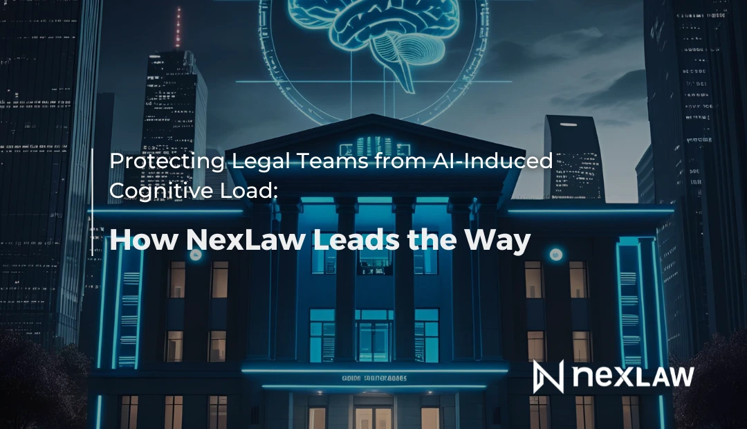 Protecting Legal Teams from AI-Induced Cognitive Load