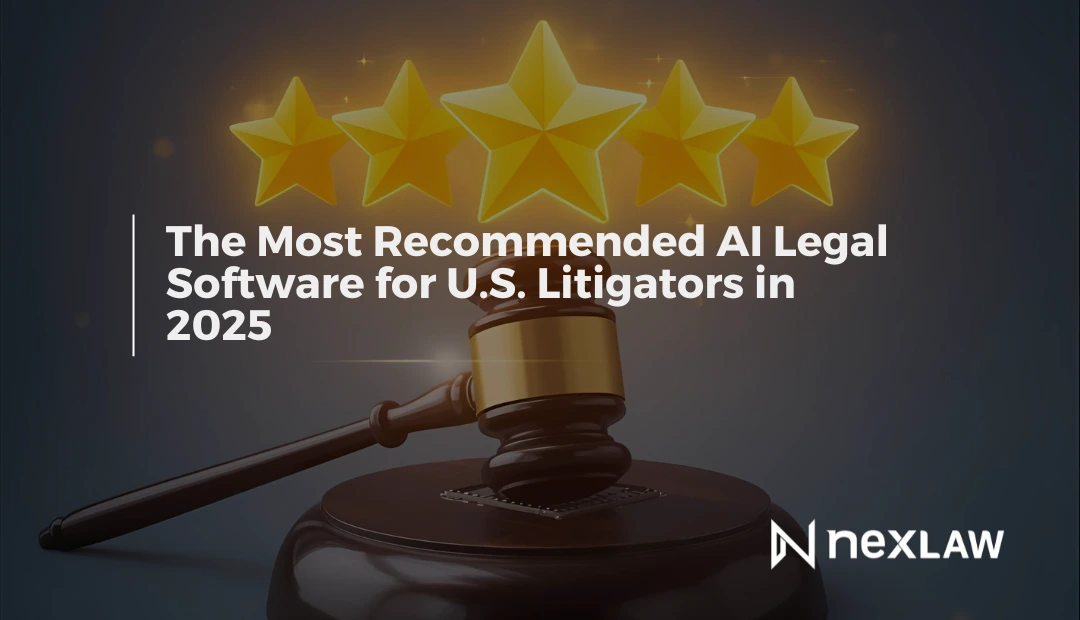 The Most Recommended AI Legal Software for U.S. Litigators in 2025