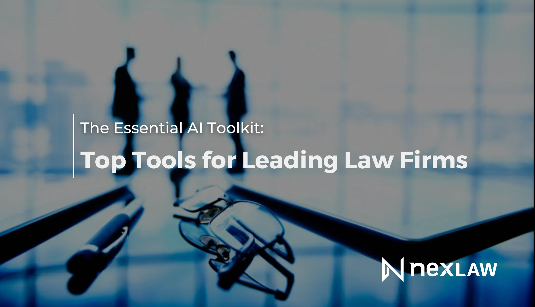 NexLaw: Top AI Tools for Law Firms