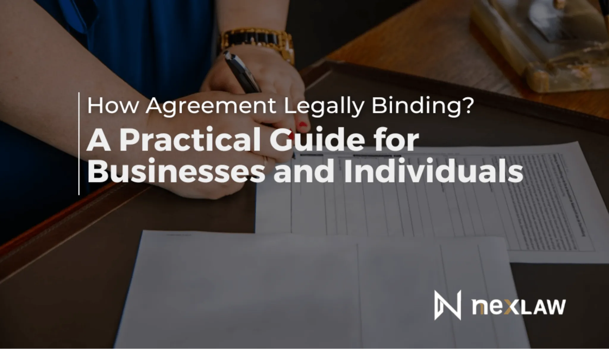 How to Ensure Your Agreement is Legally Binding in Australia: A Practical Guide for Businesses and Individuals