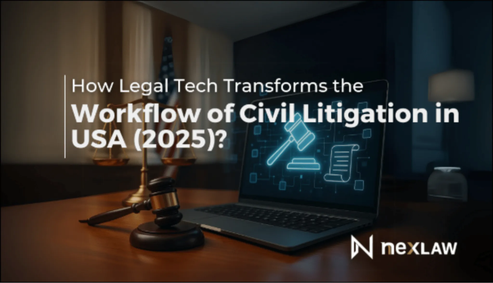 How Legal Tech Transforms the Workflow of Civil Litigation in USA (2025)?