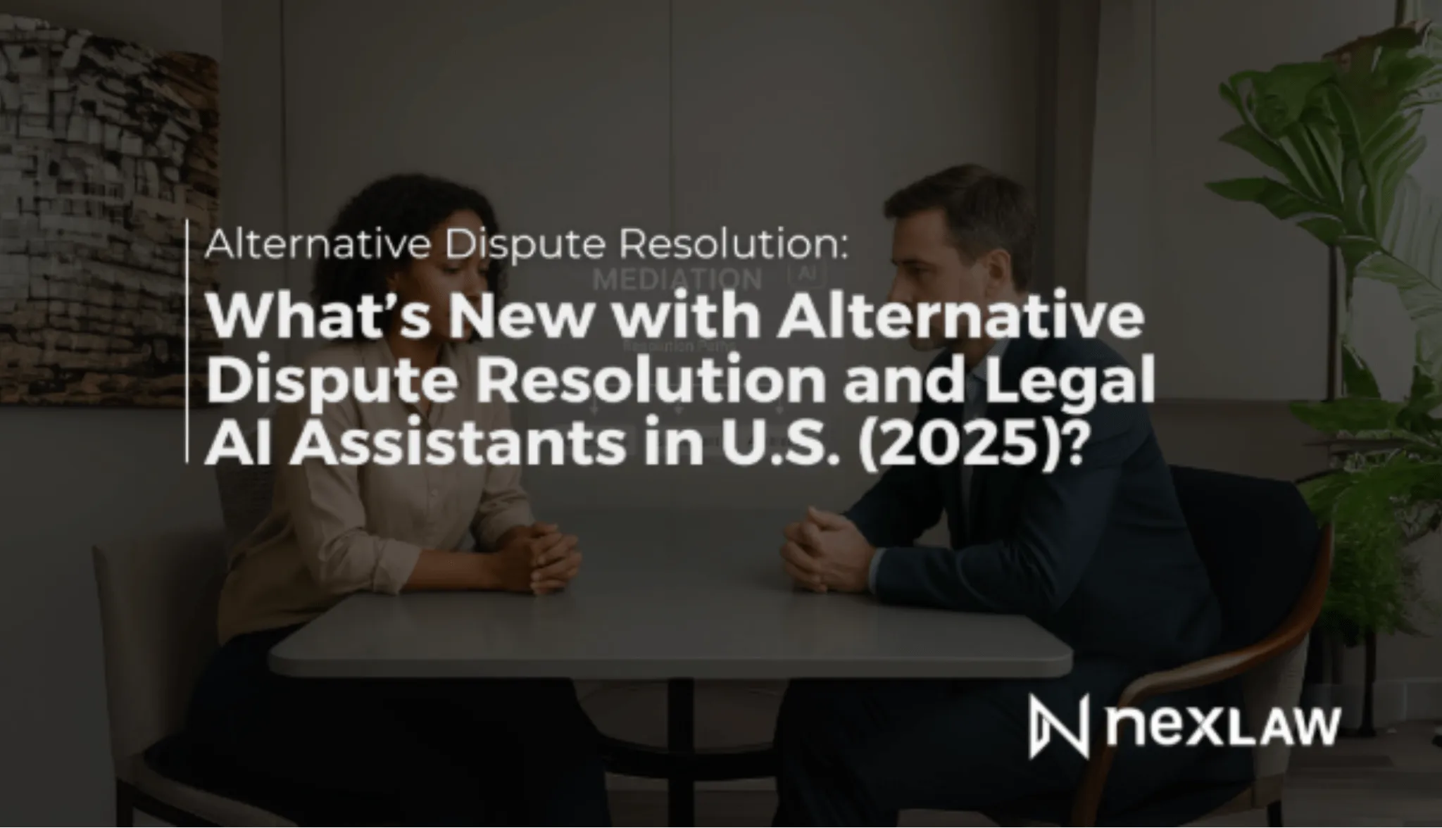 Legal AI & ADR: Case-Driven Insights Reshaping US Dispute Resolution