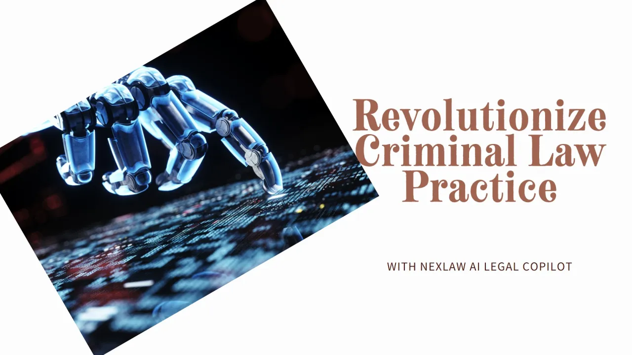 The NexLaw AI Legal Copilot: Revolutionizing Criminal Law Practice